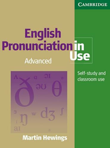 English Pronunciation in Use: Advanced. Book and Audio CD Pack: Self-study and classroom use