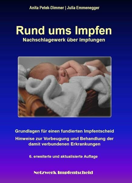 Rund ums Impfen: Nachschlagewerk über Impfungen - Hinweise zur Vorbeugung und Behandlung der damit verbundenen Erkrankungen