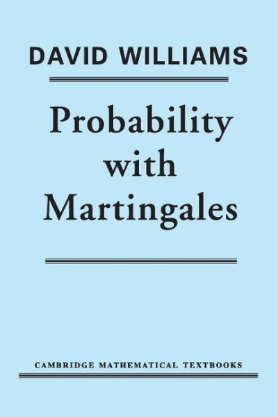 Probability with Martingales