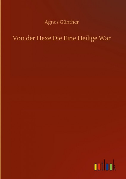 Von der Hexe Die Eine Heilige War