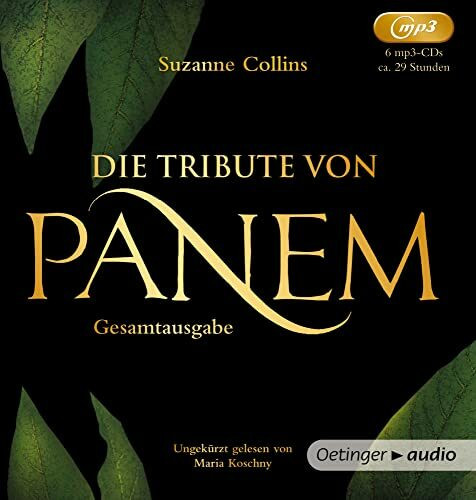 Die Tribute von Panem. Gesamtausgabe (Band 1-3): Spannendes Hörerlebnis der international erfolgreichen dystopischen Jugendbuch-Bestsellerreihe