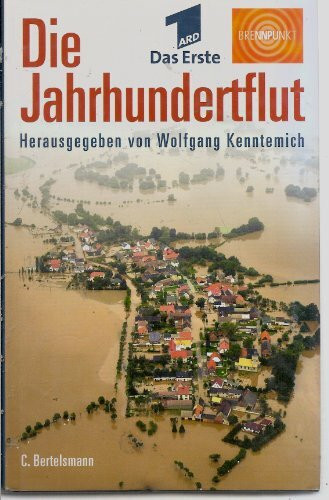 Die Jahrhundertflut