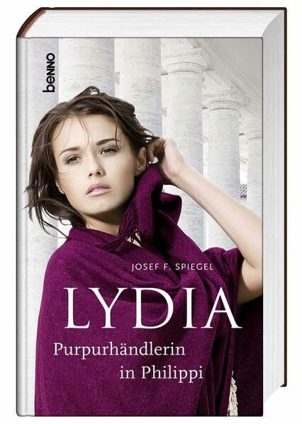 Lydia: Purpurhändlerin in Philippi