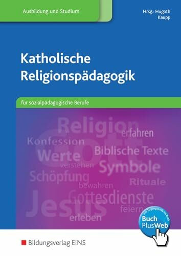 Katholische Religionspädagogik für sozialpädagogische Berufe: Schülerband