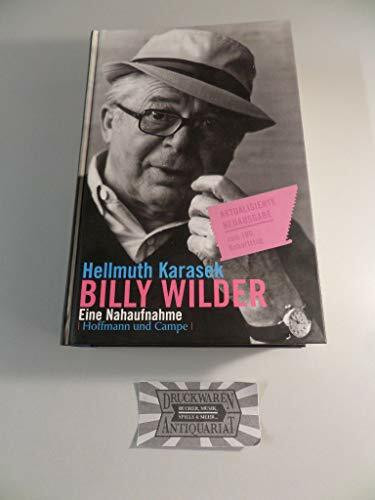 Billy Wilder - Eine Nahaufnahme: Erweiterte und aktualisierte Sonderausgabe