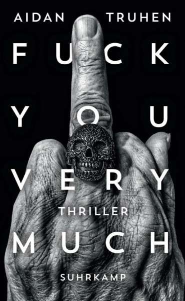 Fuck you very much: Thriller | Smarter Dealer legt sich mit brutalem Killer-Kollektiv an | Blutig, lustig und völlig drüber | Die Buchvorlage zur ... Serie »Kill Jackie« (suhrkamp taschenbuch)