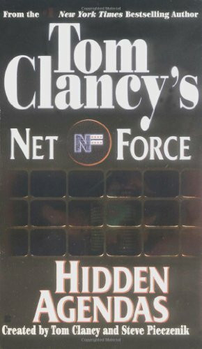 Net Force 2: Hidden Agendas (Tom Clancy's Net Force, Band 2)