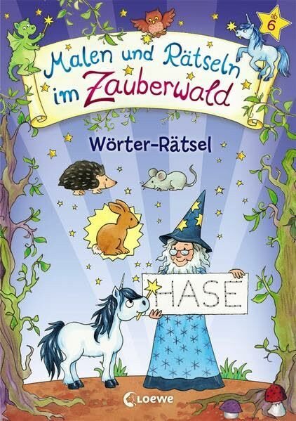 Malen und Rätseln im Zauberwald - Wörter-Rätsel: Rätsel von der Vorschule bis zur 1. Klasse für Kinder ab 5 Jahre
