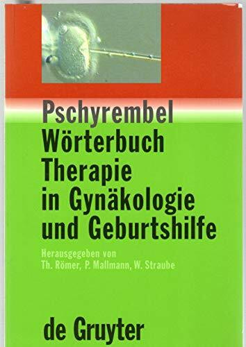 Pschyrembel Wörterbuch Therapie in Gynäkologie und Geburtshilfe