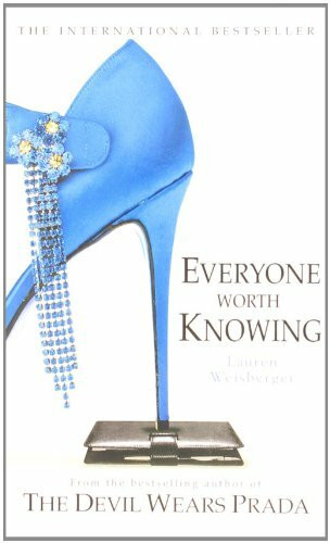 EVERYONE WORTH KNOWING [Paperback] [Jan 01, 2010] LAUREN WEISBERGER