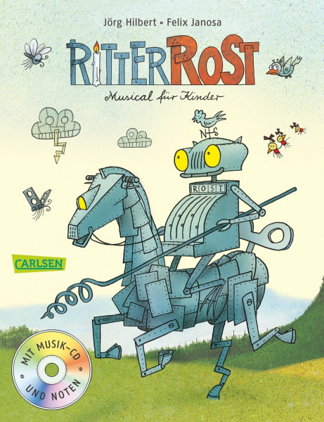 Ritter Rost: Ritter Rost - Musical für Kinder