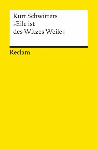 Eile ist des Witzes Weile: Eine Auswahl aus d. Texten (Reclams Universal-Bibliothek)