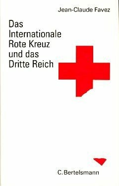 Das internationale Rote Kreuz und das Dritte Reich