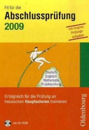 Fit für die Abschlussprüfung 2009: Erfolgreich für die Prüfung an hessischen Hauptschulen trainieren