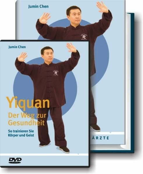 Yiquan - Der Weg zur Gesundheit (Buch + DVD): So trainieren Sie Körper und Geist