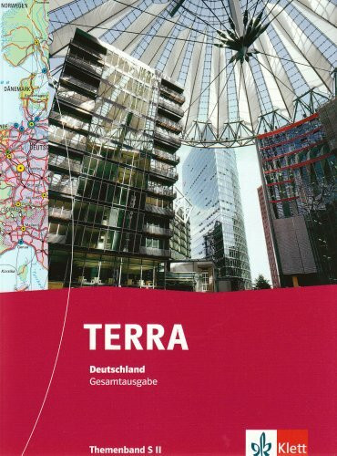 TERRA Themenband Deutschland Bundesausgabe. Schülerbuch Sekundarstufe II