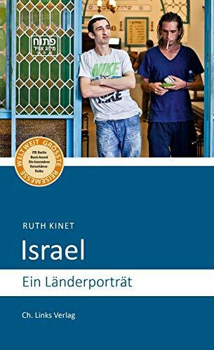 Israel: Ein Länderporträt (Länderporträts)