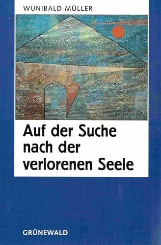 Auf der Suche nach der verlorenen Seele