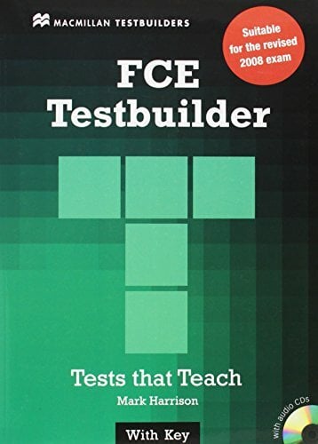 FCE Testbuilder: Edition 2010.Tests that Teach / Student’s Book with 2 Audio-CDs and Key FCE Testbuilder: Edition 2010.Tests that Teach / Student’s Book with 2 Audio-CDs and Key