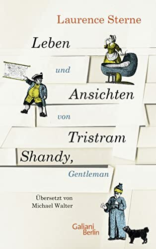 Leben und Ansichten von Tristram Shandy, Gentleman: Roman. Mit einer Dokumentation zur Entstehung des Romans, einem Nachwort und einer Bibliographie von Wolfgang Hörner