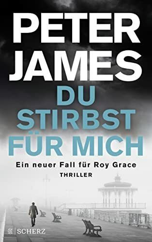 Du stirbst für mich (Roy Grace, Band 13)