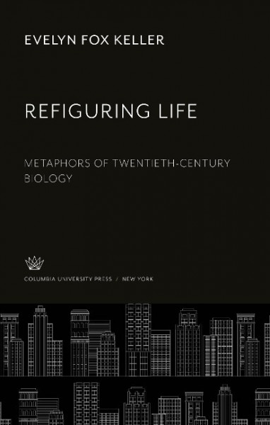 Refiguring Life