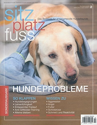 SitzPlatzFuß Sonderausgabe Nr. 2 Hundeprobleme