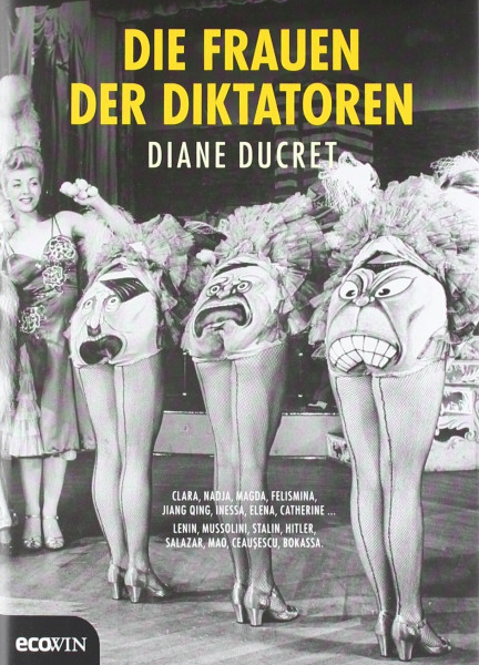 Die Frauen der Diktatoren
