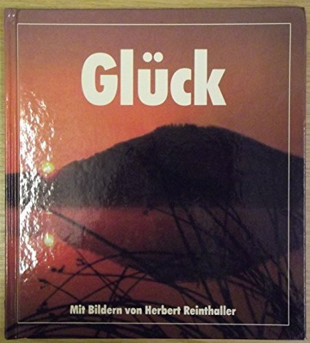 Glück Gedanken und Bilder