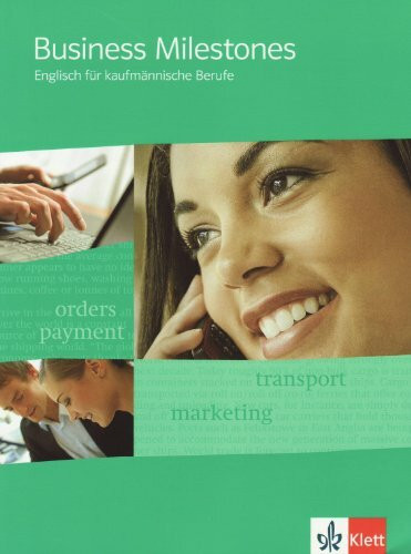 Business Milestones. Englisch für kaufmännische Berufe: Schulbuch