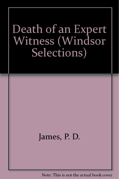 Death of an Expert Witness (Windsor Selections S.)