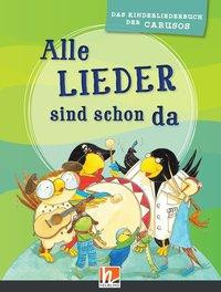 Alle Lieder sind schon da. Paket. (Liederbuch und Audio-CDs)