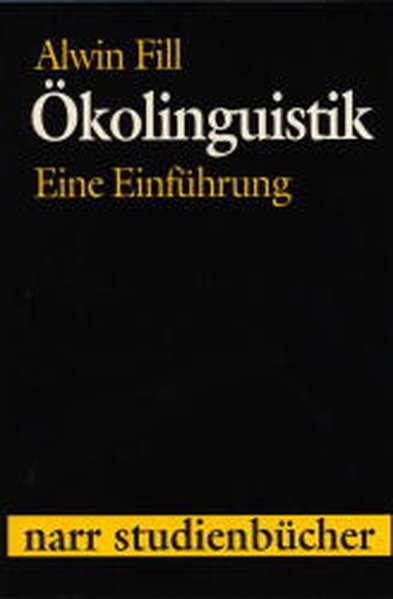 Ökolinguistik: Eine Einführung