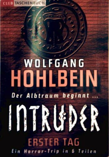 Intruder: Teil 4: Vierter Tag (Allgemeine Reihe. Bastei Lübbe Taschenbücher)