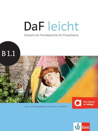 DaF leicht B1.1: Deutsch als Fremdsprache für Erwachsene. Kurs- und Übungsbuch mit Audios und Videos (DaF leicht: Deutsch als Fremdsprache für Erwachsene)