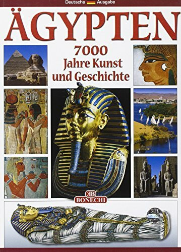 Ägypten, 7000 Jahre Kunst und Geschichte (Arte e storia)