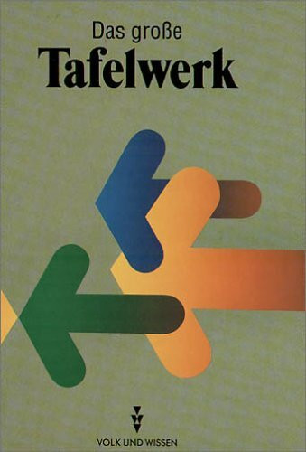 Das große Tafelwerk - Östliche Bundesländer und Berlin: Schülerbuch: Ausgabe 1995