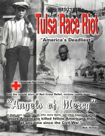 1921 Tulsa Race Riot: "Angels of Mercy"