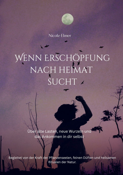 Wenn Erschöpfung nach Heimat sucht: Über alte Lasten, neue Wurzeln und das Ankommen in dir selbst.
