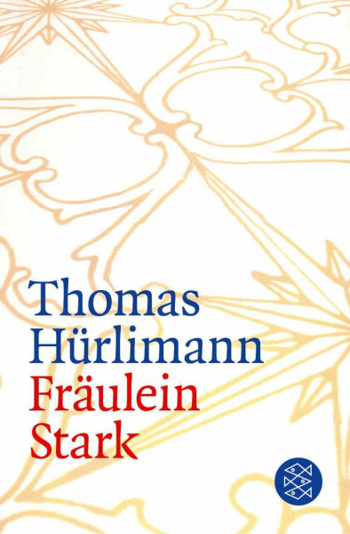 Fräulein Stark: Novelle