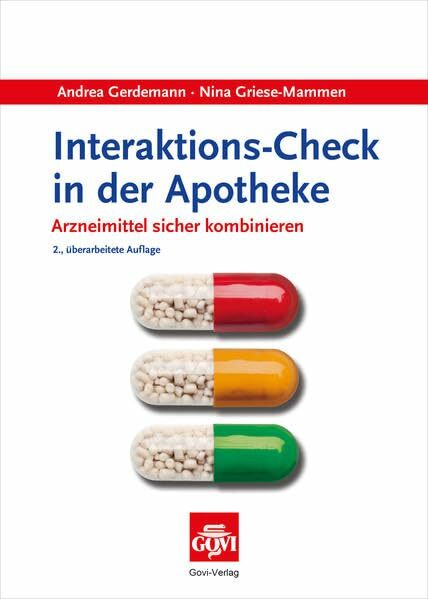 Interaktions-Check in der Apotheke: Arzneimittel sicher kombinieren (Govi) Interaktions-Check in der Apotheke: Arzneimittel sicher kombinieren (Govi)