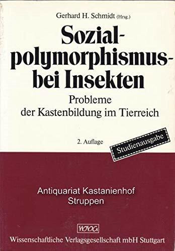 Sozialpolymorphismus bei Insekten. Probleme der Kastenbildung im Tierreich