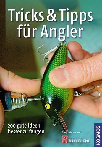Tricks & Tipps für Angler