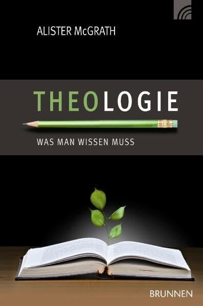 Theologie: Was man wissen muss