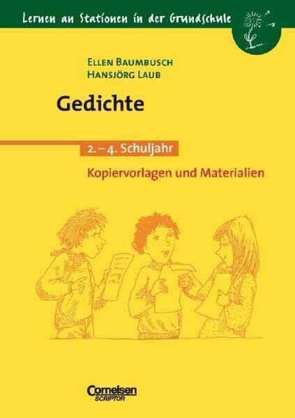 Lernen an Stationen in der Grundschule - Bisherige Ausgabe: Lernen an Stationen in der Grundschule, Kopiervorlagen und Materialien, Gedichte, neue Rechtschreibung