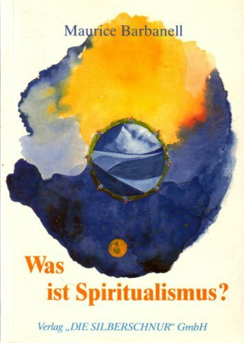 Was ist Spiritualismus?