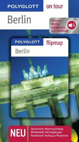 Polyglott on tour: Berlin, inkl. Reisehörbuch zum download