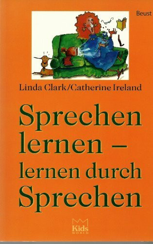 Sprechen lernen - lernen durch Sprechen