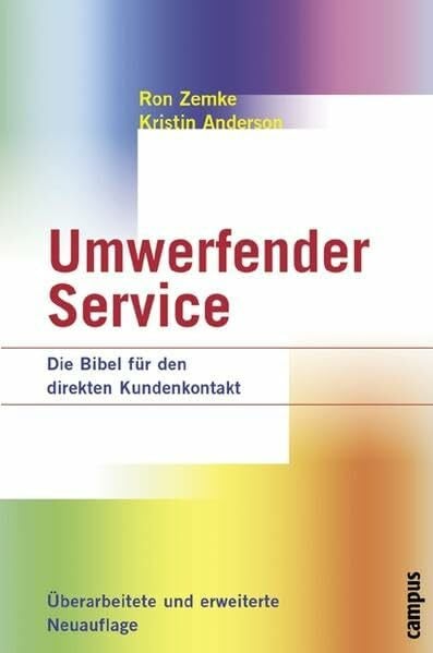 Umwerfender Service: Die Bibel für den direkten Kundenkontakt