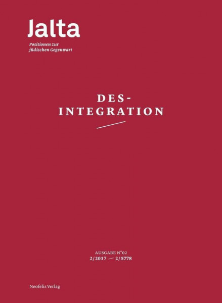 Desintegration: Jalta. Positionen zur jüdischen Gegenwart 02